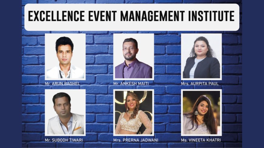 India’s First & Best, Leading Institute Offering Multifaceted Diplomas: Excellence Event Management Institute (XEMI)