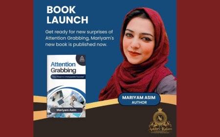 A New Journey Begins: Mariyam Asim Launched  Book "Attention Grabbing"