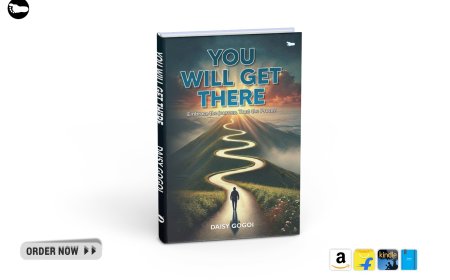 Introducing: You Will Get There: Embrace The Journey…Trust The Process by Daisy Gogoi