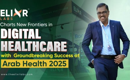 Elixr Labs Charts New Frontiers in Digital Healthcare with Groundbreaking Success at Arab Health 2025.