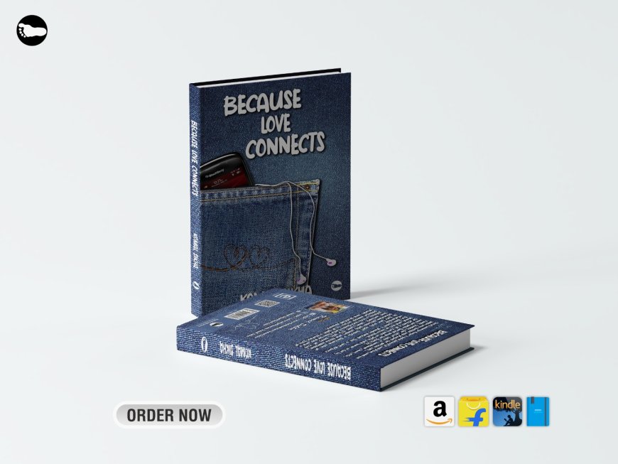 Introducing: Because Love Connects by Komal Sikha – A Hilarious, Heartfelt Journey Through Love’s Chaos and Charm