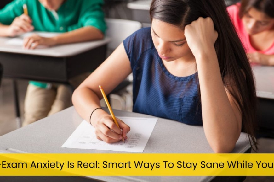 Post-Exam Anxiety Is Real — Education Experts Share Ways for Students to Stay Mentally Strong