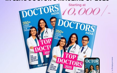 A New Era of Recognition: WriteBurg Unveils "ELITE DOCTOR'S OF INDIA-2025" to Build the Legacies of Medical Leaders