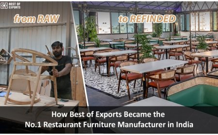 How Best of Exports Became the No.1 Restaurant Furniture Manufacturer in India