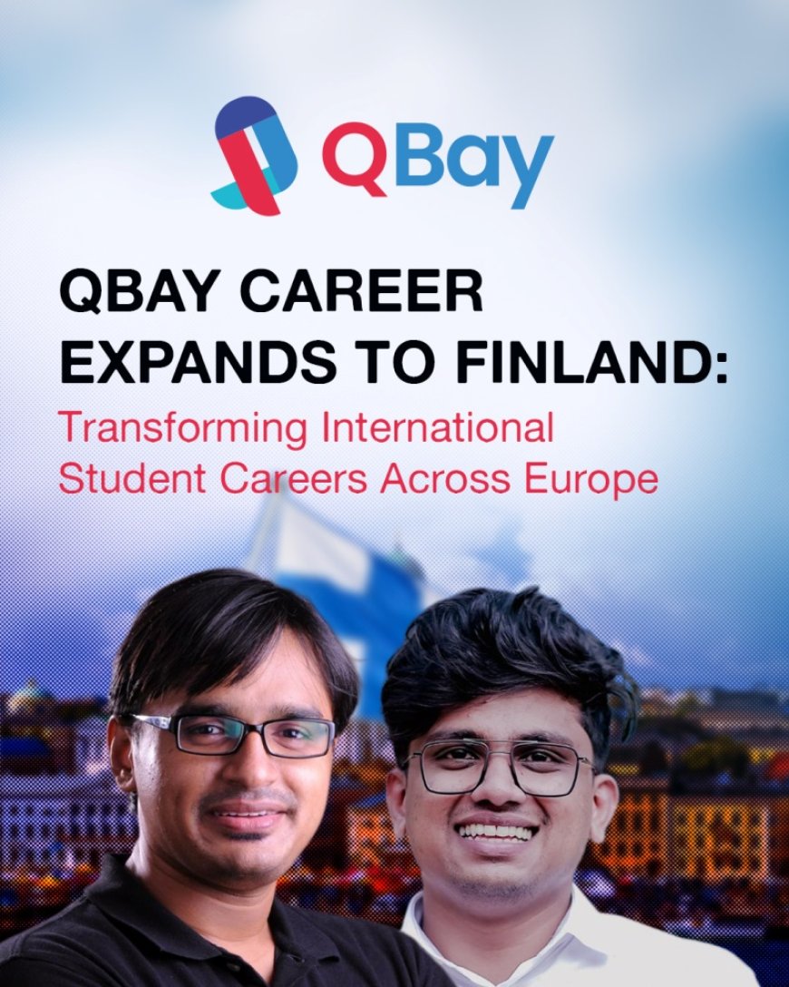 Qbay Career Expands to Finland: Transforming International Student Careers Across Europe