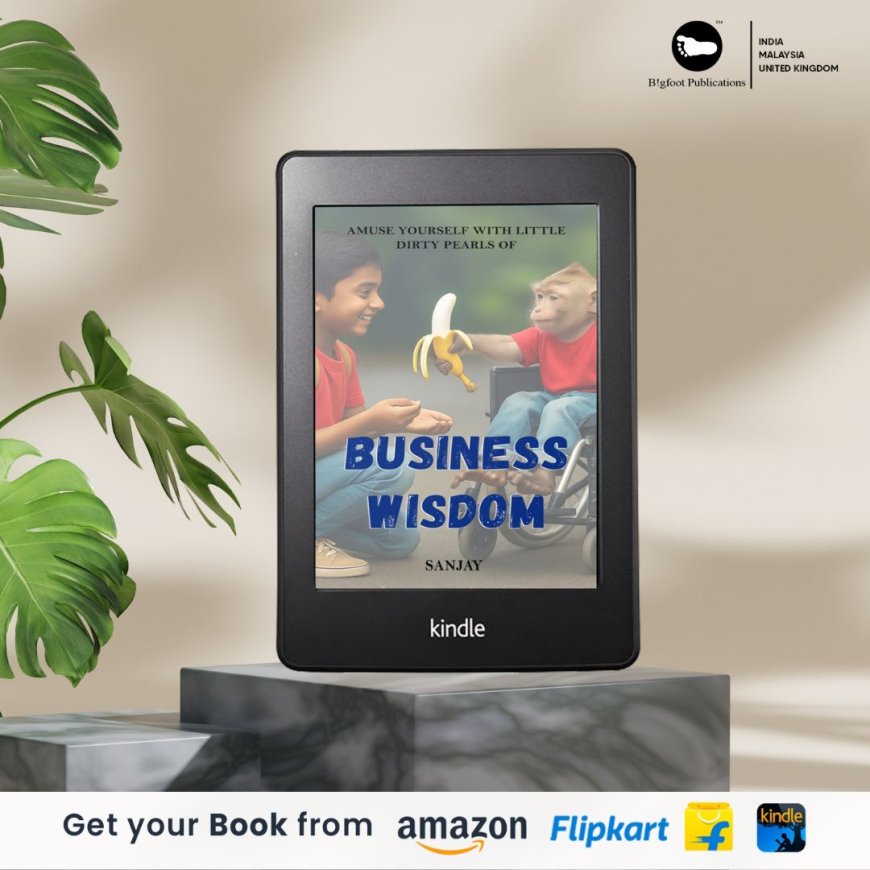 Book Review: Amuse Yourself with Little Naughty Pearls of Business Wisdom by Sanjay