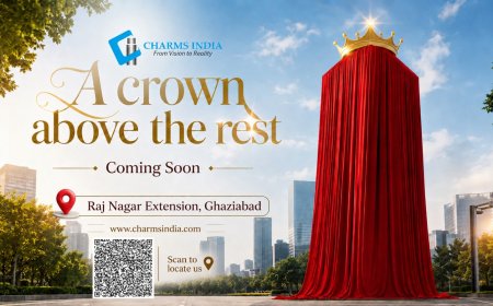 Charms Regalis: Charms India Announces a New Landmark Luxury Residential Project in Raj Nagar Extension, Ghaziabad