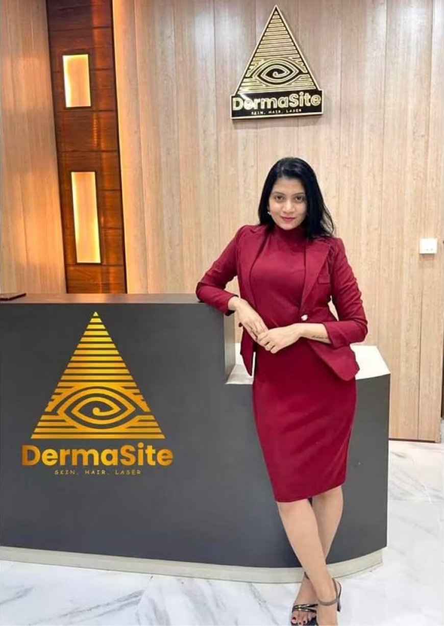 DermaSite Clinic: Prayagraj's Trusted Destination for Advanced Skin, Hair & Cosmetology Treatments
