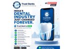 Trust Dent: Transforming Dental Practice Management Through an All-in-One Digital Platform