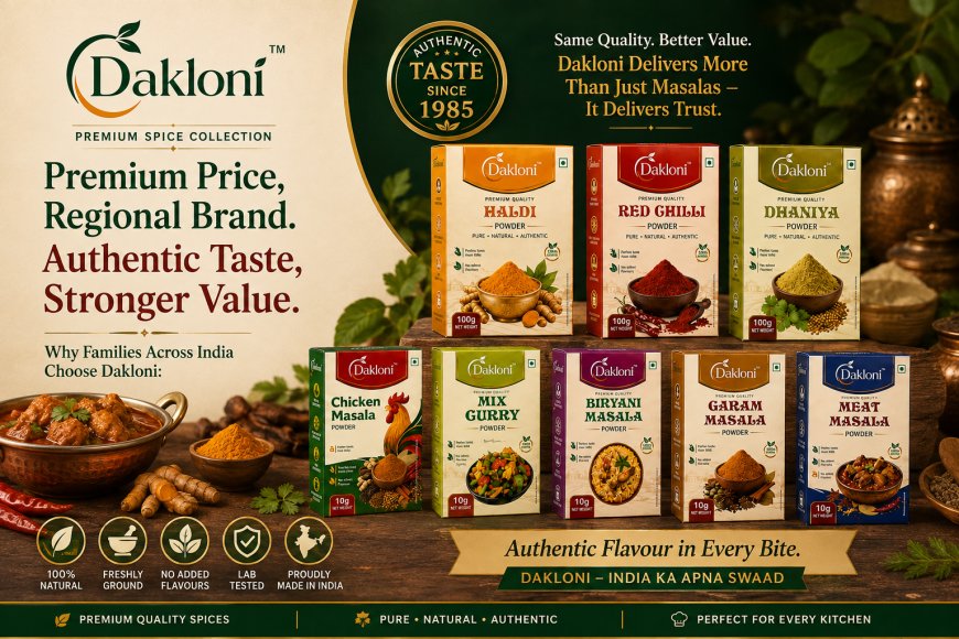 Inside the Packet: What Dakloni Masala Says About Its Packaging and Shelf Life