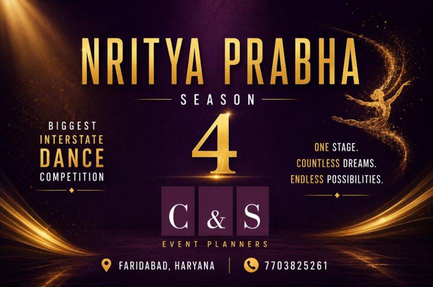 Nritya Prabha Season 4 Set to Bring 446 Dancers to Faridabad