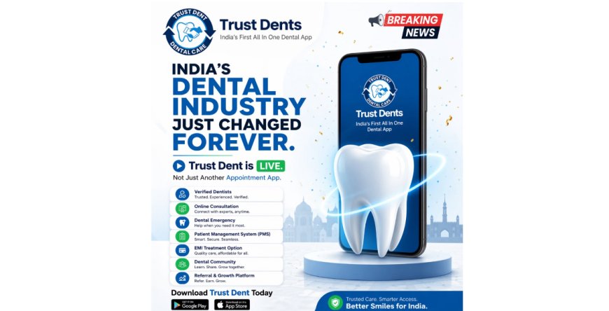 Trust Dent: Transforming Dental Practice Management Through an All-in-One Digital Platform